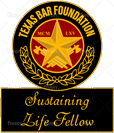 Texas Bar Foundation Sustaining Life Fellow